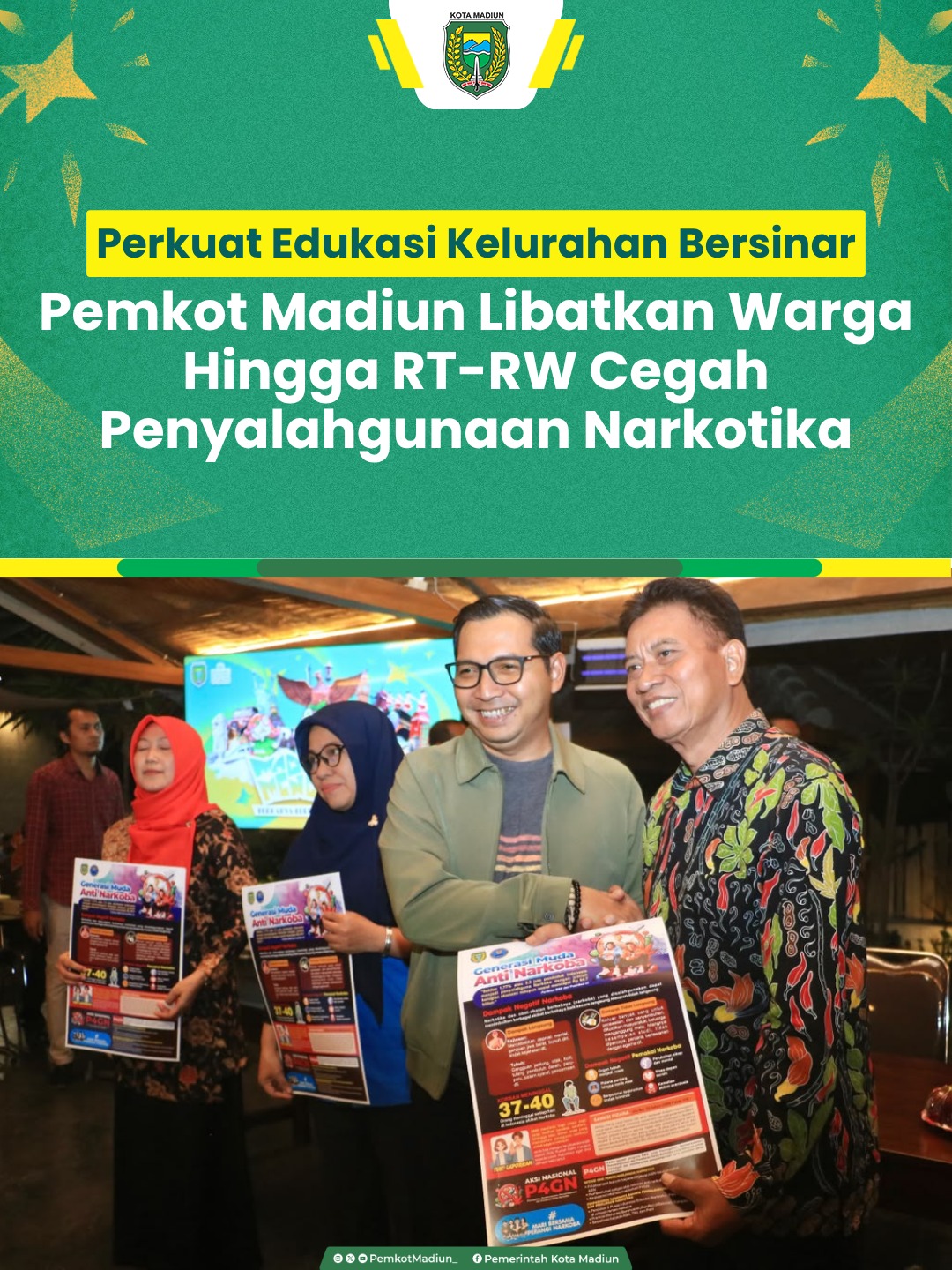 Pencegahan penyalahgunaan narkoba diperkuat dari lingkungan masyarakat. Plt Wali Kota Madiun F. Bagus Panuntun menekanka...