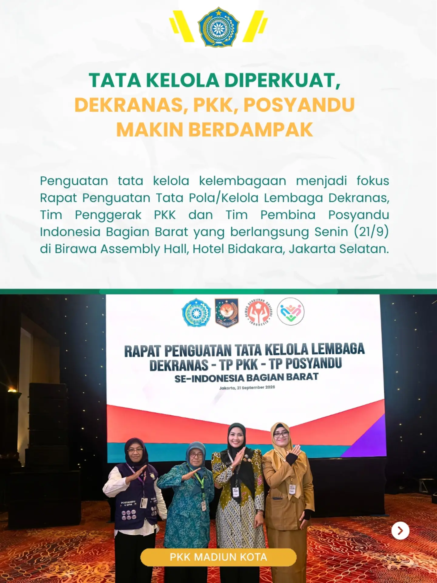 Tata Kelola Diperkuat, Dekranas,PKK,Posyandu Makin Berdampak Penguatan tata kelola Dekranas, TP PKK, dan TP Posyandu men...