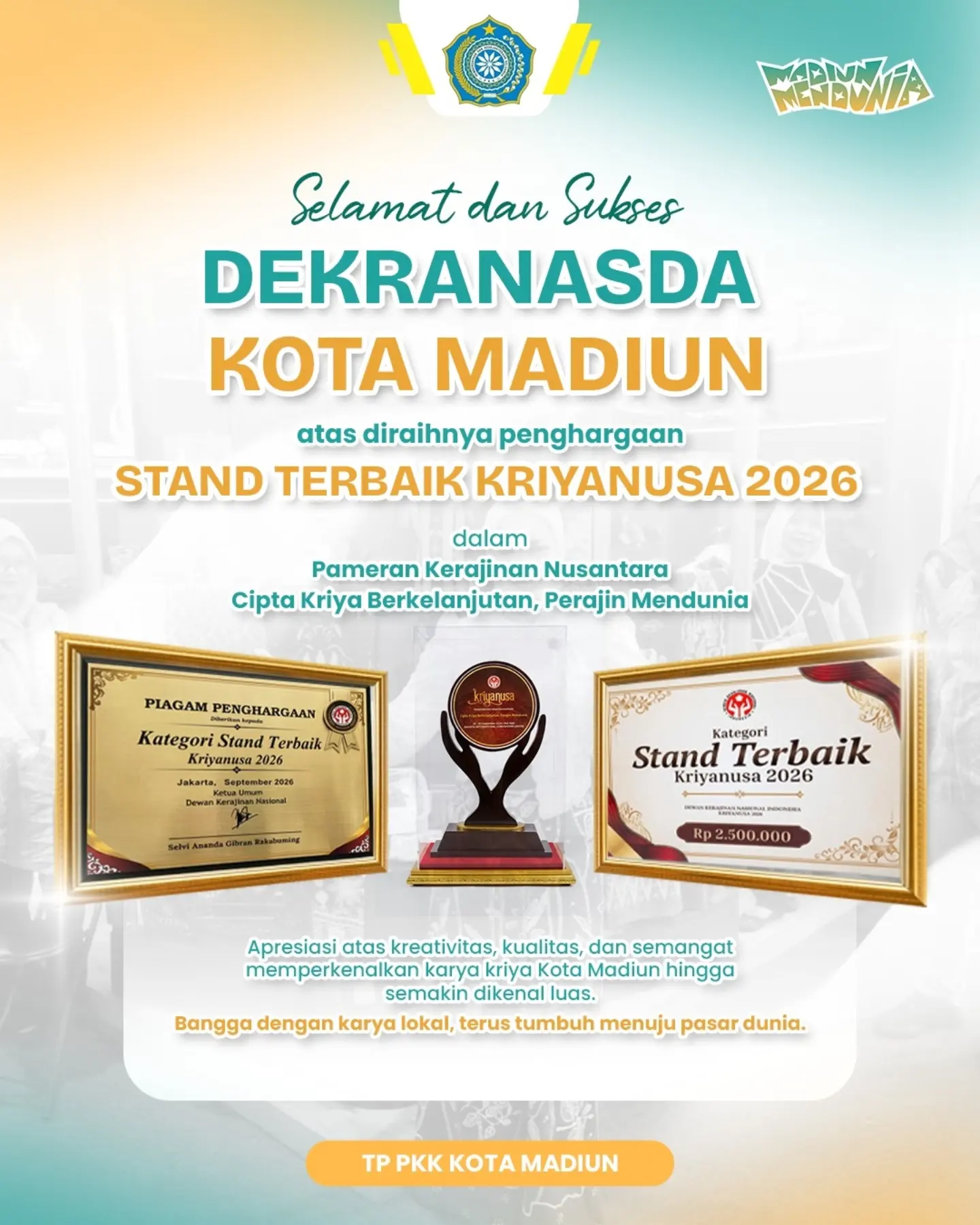 Selamat dan sukses untuk Dekranasda Kota Madiun atas diraihnya penghargaan Stand Terbaik Kriyanusa 2026. 🏆✨ Apresiasi a...