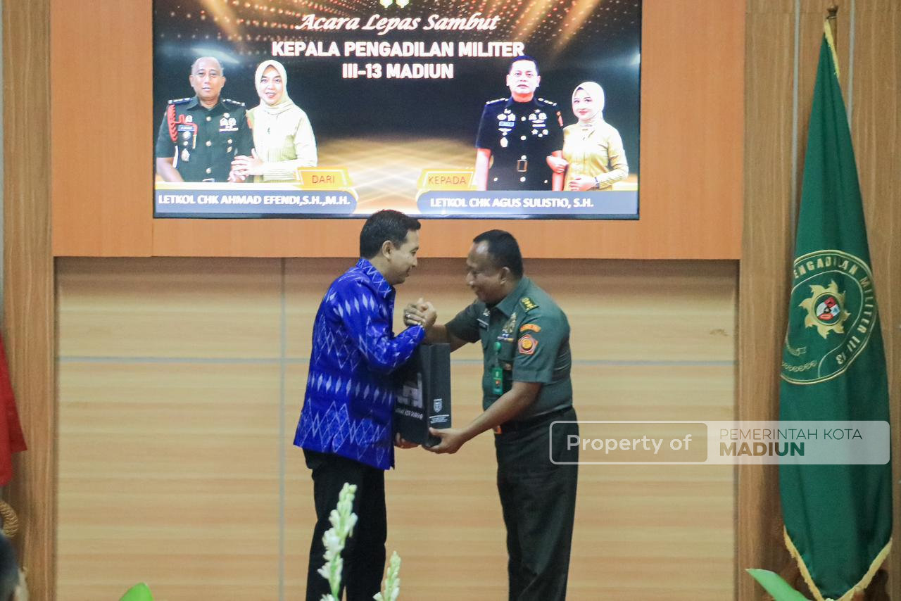 Sertijab Kepala Pengadilan Militer III-13 Madiun, Letkol CHK Ahmad Efendi Digantikan Letkol CHK Agus Sulistio