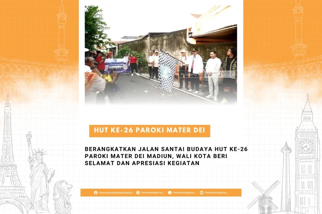 Berangkatkan Jalan Santai Budaya HUT ke-26 Paroki Mater Dei Madiun, Wali Kota Beri Selamat dan Apresiasi Kegiatan Pering...
